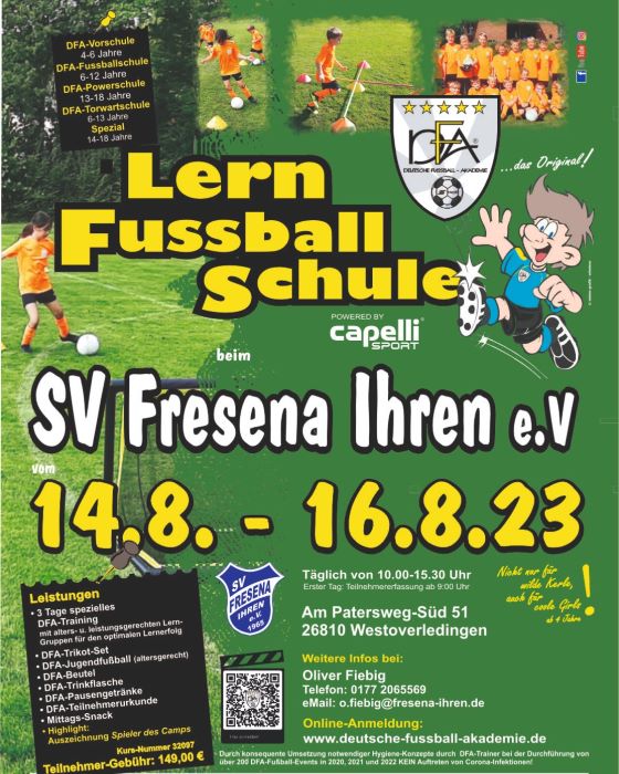 Deutsche Fußballakademie in Ihren 14.08.2023 - 16.08.2023</p>
<p>Westoverledingen<br />
Fußballschule 2023