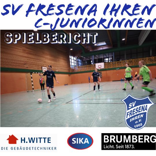 Zwei Teams, viele Eindrücke – C-Juniorinnen zeigen Einsatz