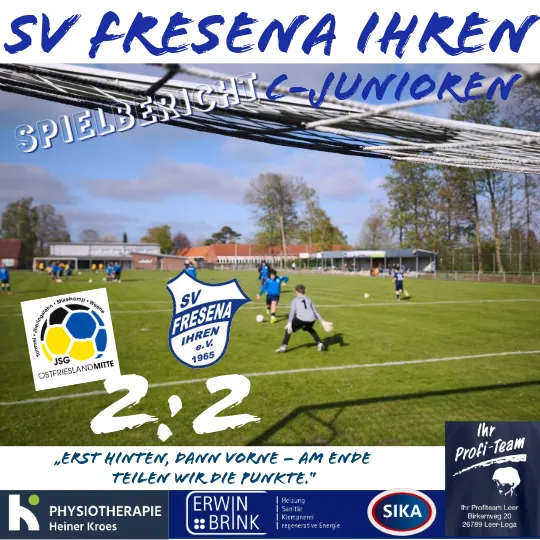 Spielgrafik der C-Junioren des SV Fresena Ihren: 2:2 gegen JSG Ostfriesland Mitte auf einem Fußballplatz.