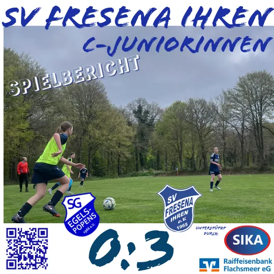 Spielgrafik der C-Juniorinnen des SV Fresena Ihren: Ergebnis 0:3 gegen SG Egels-Popens auf einem Fußballplatz