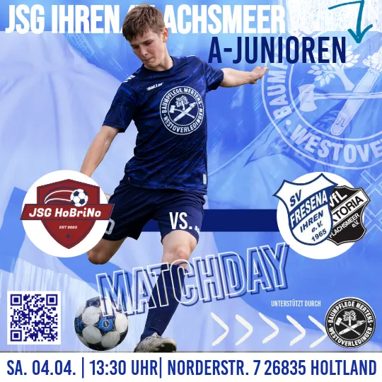 Matchday-Grafik mit einem jungen Fußballspieler im blauen Trikot beim Schuss. Anzeige des Spiels JSG HoBriNo gegen JSG Ihren/Flachsmeer A-Junioren mit Datum 04.04., 13:30 Uhr in Holtland.